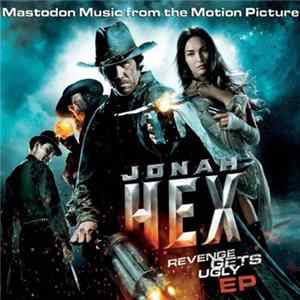 Mastodon - Jonah Hex (Music From The Motion Picture) Album