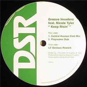 Groove Invaderz Feat. Nicole Tyler - Keep Risin' Album
