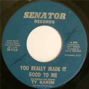 Ty Karim - You Really Made It Good To Me Album