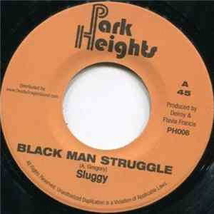 Sluggy - Black Man Struggle Album