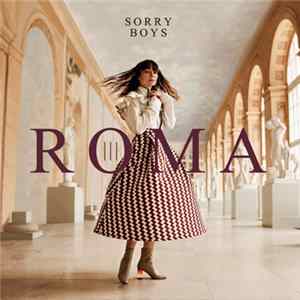 Sorry Boys - Roma Album