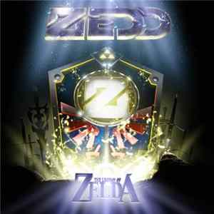 Zedd - The Legend Of Zelda Album
