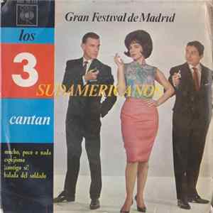 Los 3 Sudamericanos - Gran Festival de Madrid Album
