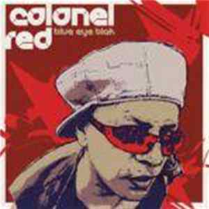 Colonel Red - Blue Eye Blak Album
