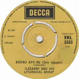 Ilesanmi And His Liturgical Group - Bosinu Ayo Re (Orin Igbagbo) Album