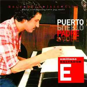 Emiliano Salvador - Puerto Padre Album
