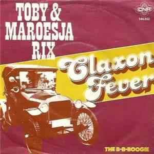 Toby & Maroesja Rix - Claxon Fever Album