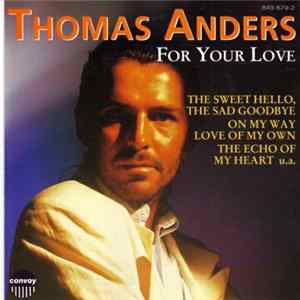 Thomas Anders - For Your Love Album