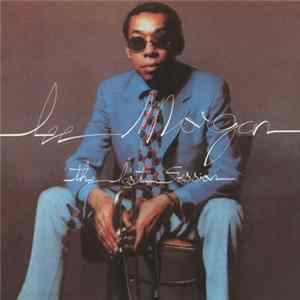 Lee Morgan - The Last Session Album