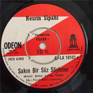 Nesrin Sipahi - Sakın Bir Söz Söyleme / Bir Yığın Mektup Album