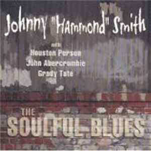 Johnny Hammond - The Soulful Blues Album