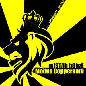 Mistah Bohze - Modus Copperandi Album