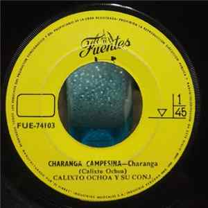 Calixto Ochoa Y Su Conjunto - Charanga Campesina Album