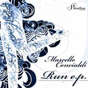 Marcello Concialdi - Run e.p. Album
