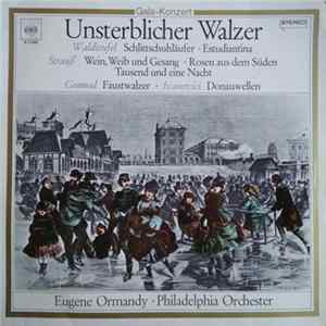 Philadelphia Orchestra, Eugene Ormandy - Unsterblicher Walzer Album