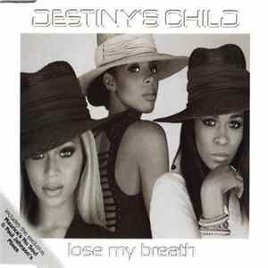 Destiny's Child - Lose My Breath Album