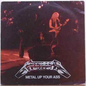 Metallica - Metal Up Your Ass Album
