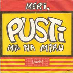 Meri Šeparović - Pusti Me Na Miru / Još Uvijek Pripadaš Meni Album
