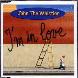 John The Whistler - I'm In Love Album