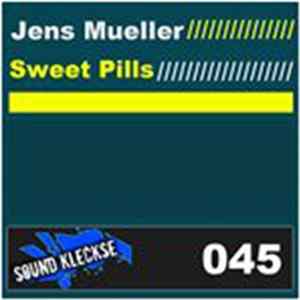 Jens Mueller - Sweet Pills Album