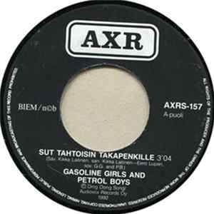 Gasoline Girls & Petrol Boys - Sut Tahtoisin Takapenkille Album