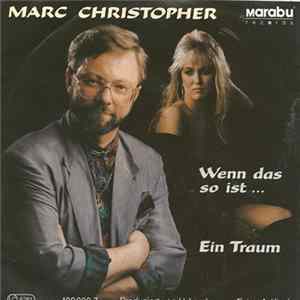 Marc Christopher - Wenn Das So Ist Album
