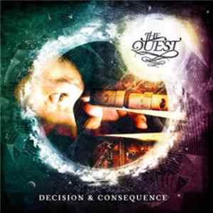 The Quest - Decision & Consequence Album