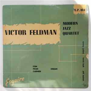 Victor Feldman Modern Jazz Quartet - Item From Carmen / Dream Album