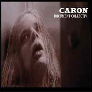 Caron - Document Collectiv Album
