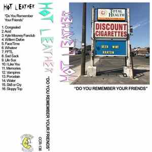 Hot Leather - Do You Remember Your Friends Album