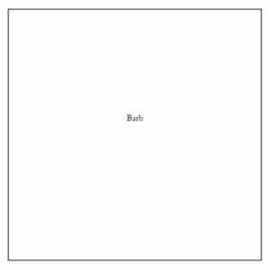 Sean McCann & Matthew Sullivan & Jeff Witscher - Barb Album