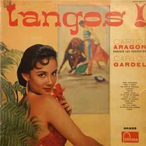 Carlos Aragon - Carlos Aragon Chante Les Succes de Carlos Gardel Album