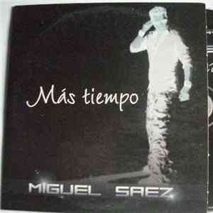 Miguel Saez - Más Tiempo Album