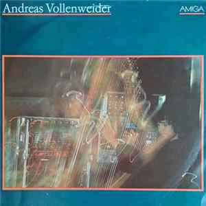 Andreas Vollenweider - Andreas Vollenweider Album