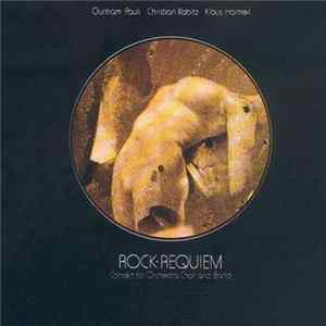 Guntram Pauli, Christian Kabitz, Klaus Haimerl - Rock-Requiem Album