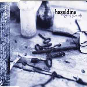Hazeldine - Digging You Up Album