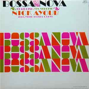 Nick Ayoub Avec / With Rosita Et Deno - Bossa Nova Album