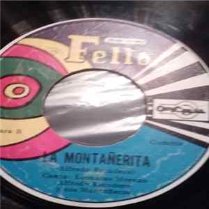 Alfredo Escudero - La Montañerita / Me Gustas Tu Album