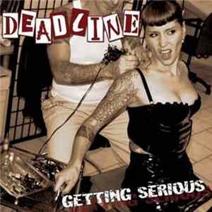 Deadline - Getting Serious Album