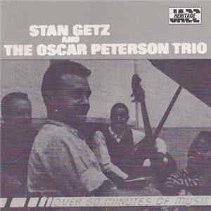 Stan Getz And The Oscar Peterson Trio - Stan Getz And The Oscar Peterson Trio Album