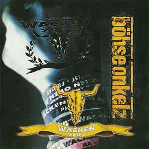 Böhse Onkelz - Live In Wacken Album