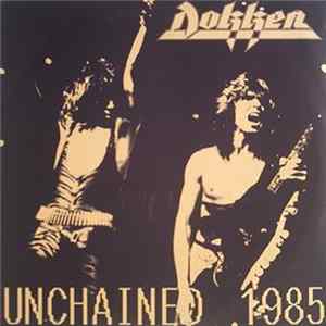 Dokken - Unchained 1985 Album
