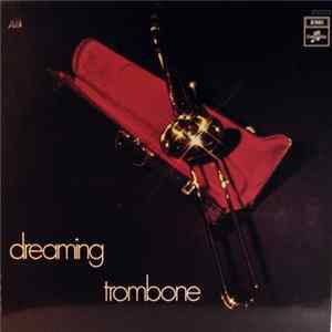 Erich Kleinschuster - Dreaming Trombone Album
