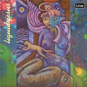Liquid Jesus - Live Album