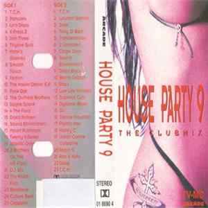 Various - House Party 9 The Clubmix Album