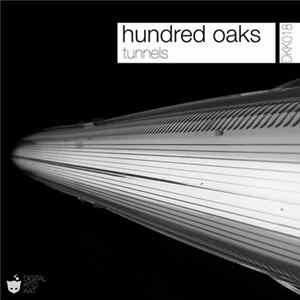 Hundred Oaks - Tunnels Album