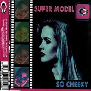 So Cheeky - Super Model Album