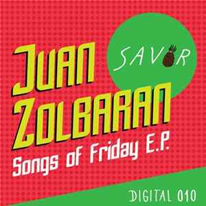 Juan Zolbaran - Songs Of Friday Album