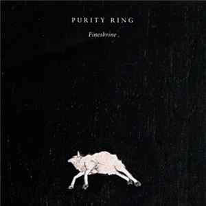 Purity Ring - Fineshrine Album