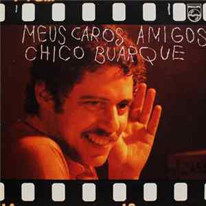 Chico Buarque - Meus Caros Amigos Album